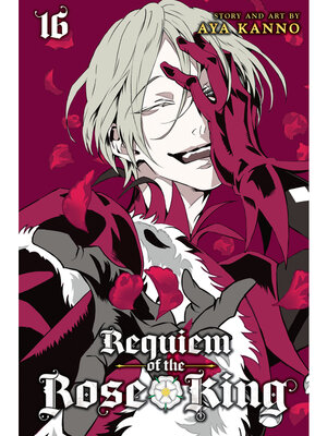 cover image of Requiem of the Rose King, Volume 16